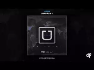 Uberman 2 BY Lil Duke